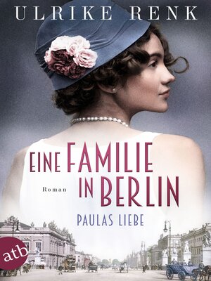 cover image of Eine Familie in Berlin--Paulas Liebe